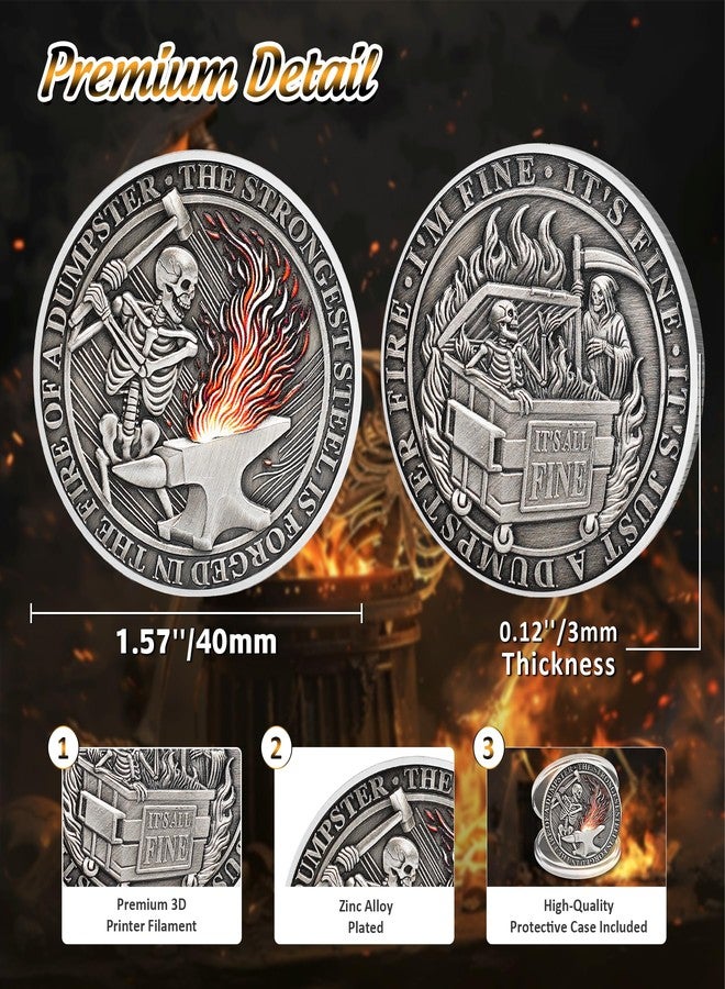IELCJJ Skull Dumpster Fire Challenge Coin - The Strongest Steel is Forged Dumpster Fire Coin - Funny Desk Accessories for Work - Hilarious Coworker Go Away Token - Inspirational Gifts for Men Women Teacher - Image 3